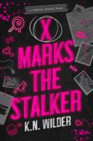 X Marks the Stalker